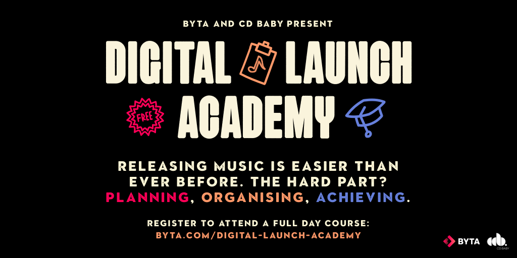 Free spaces available on Byta & CD Baby's Digital Launch Academy