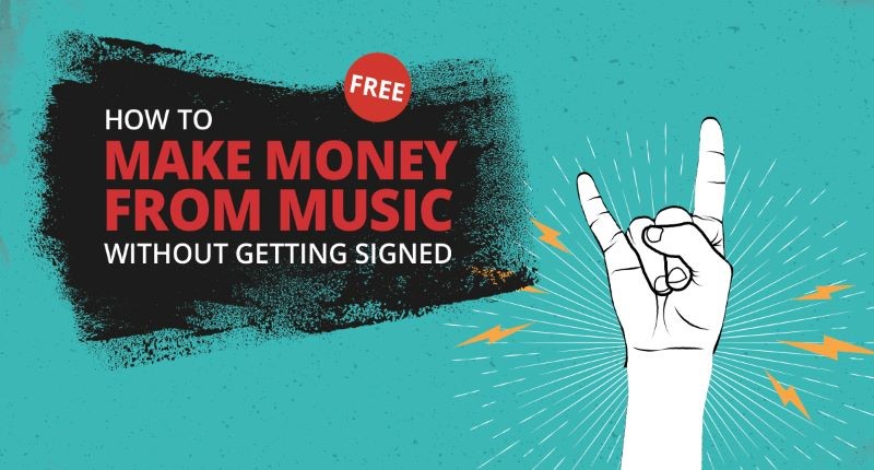 FREE Guide: How To Make Money From Music Without Getting Signed