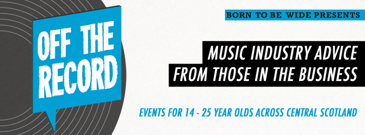 Off The Record events announced for young musicians in Kilmarnock & Edinburgh