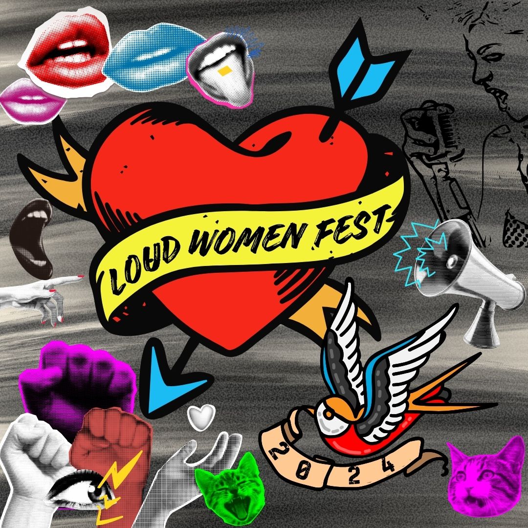 Apply to play LOUD Women Fest