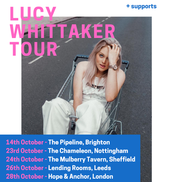 Calling Sheffield and Nottingham Pop acts! Your chance to support Lucy Whittaker on her UK tour this October