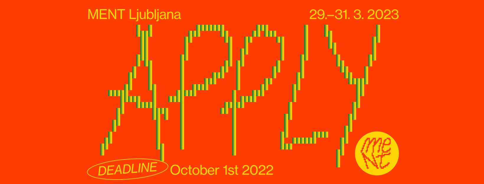 Last chance! Apply to play MENT Festival