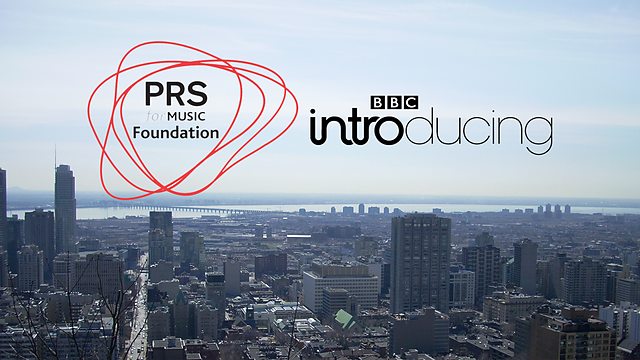 BBC Introducing & PRS For Music Foundation to take Jazz acts to Montreal